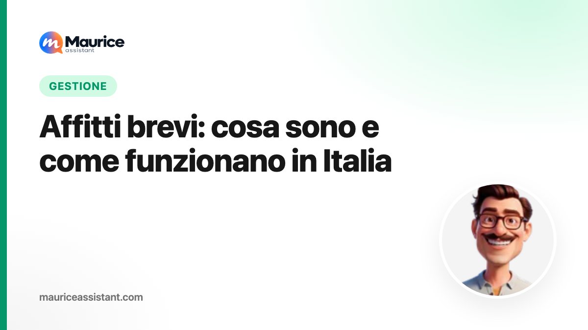 Affitti brevi: cosa sono e come funzionano in Italia (guida 2026)
